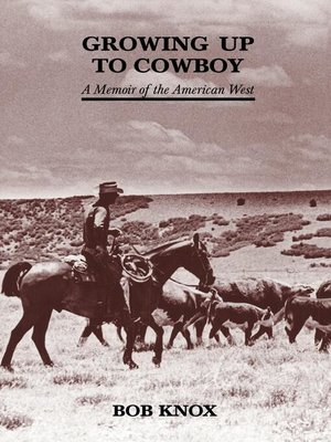 cover image of Growing Up to Cowboy